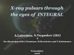 X-ray pulsars through the eyes of INTEGRAL - slide 1
