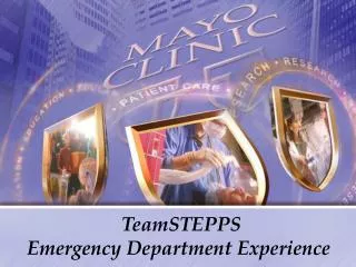 TeamSTEPPS Emergency Department Experience