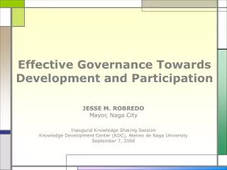 Effective Governance Towards Development and Participation