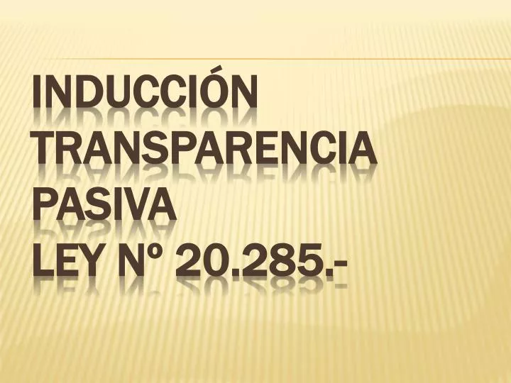 inducci n transparencia pasiva ley n 20 285