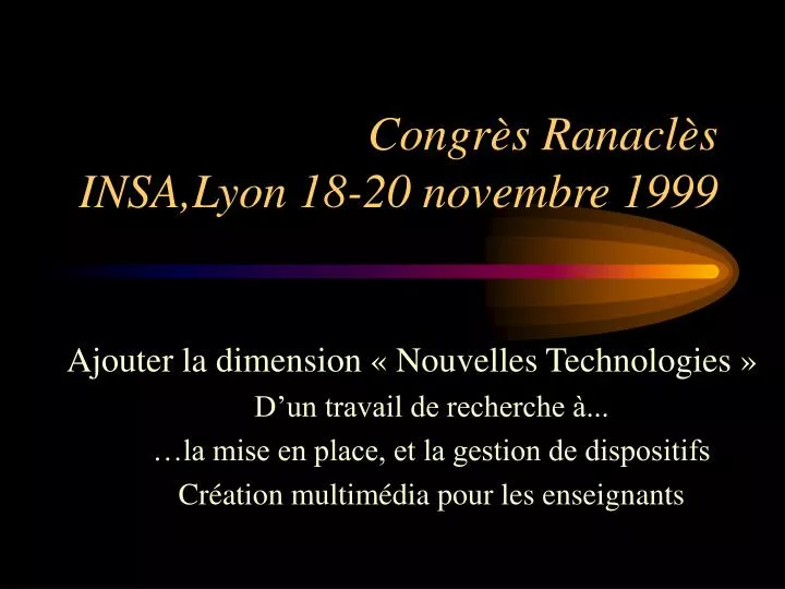 congr s ranacl s insa lyon 18 20 novembre 1999
