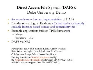 Direct Access File System (DAFS): Duke University Demo