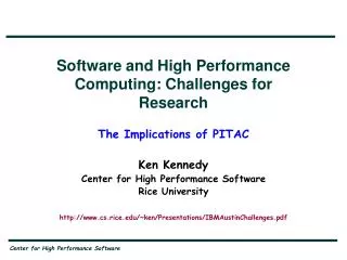 Software and High Performance Computing: Challenges for Research The Implications of PITAC