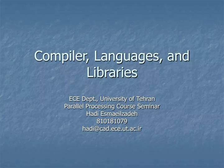 compiler languages and libraries