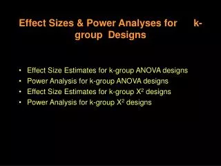 Effect Sizes &amp; Power Analyses for k-group Designs