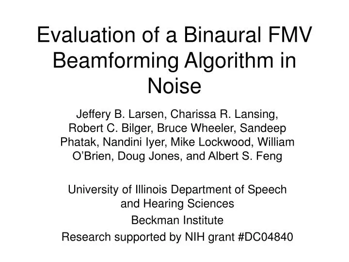 evaluation of a binaural fmv beamforming algorithm in noise