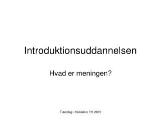introduktionsuddannelsen