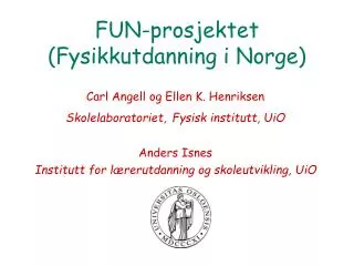 fun prosjektet fysikkutdanning i norge