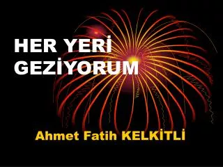 her yer gez yorum