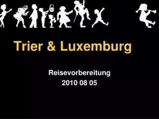 trier luxemburg