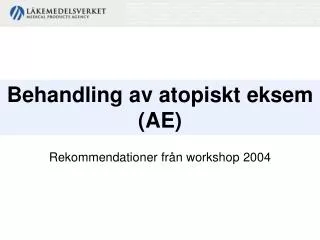 behandling av atopiskt eksem ae
