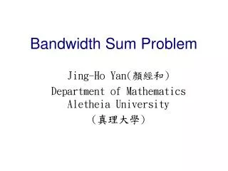 Bandwidth Sum Problem