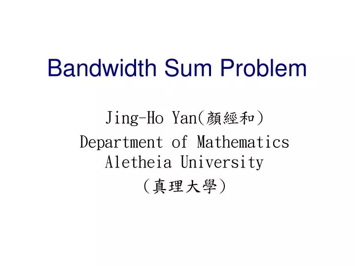 bandwidth sum problem