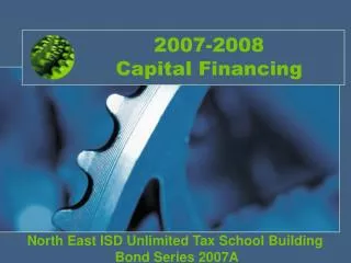 2007-2008 Capital Financing