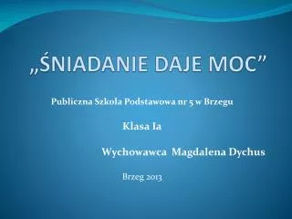 niadanie daje moc