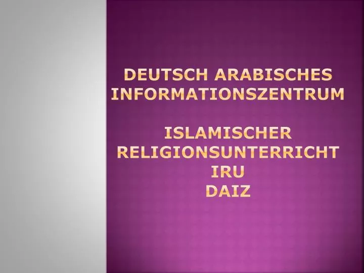 deutsch arabisches informationszentrum islamischer religionsunterricht iru daiz