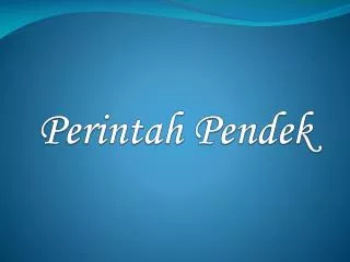 perintah pendek