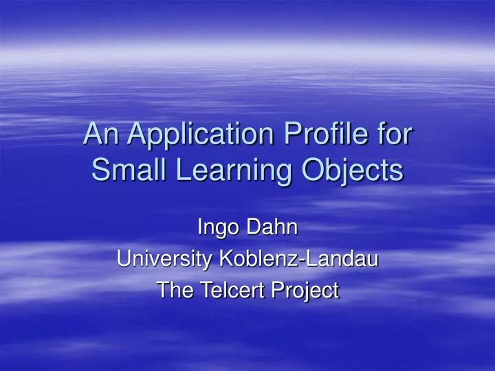 an application profile for small learning objects