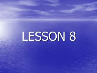 LESSON 8
