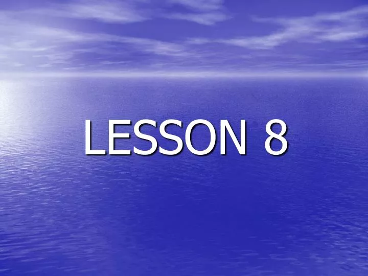 lesson 8