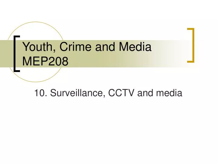 youth crime and media mep208