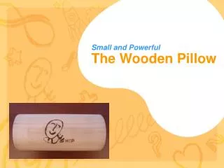 The Wooden Pillow