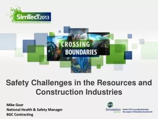 Safety Challenges in the Resources and Construction Industries