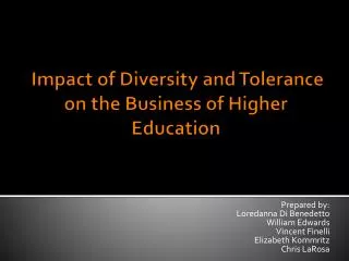 Impact of Diversity and Tolerance on the Business of Higher Education