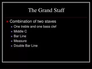 The Grand Staff