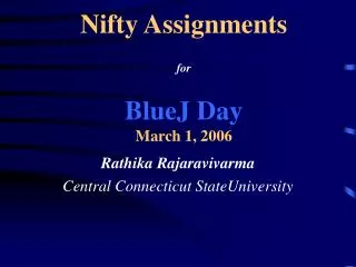 Nifty Assignments for BlueJ Day March 1, 2006