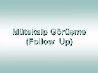 m tekaip g r me follow up