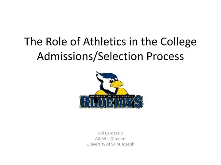 the role of athletics in the college admissions selection process