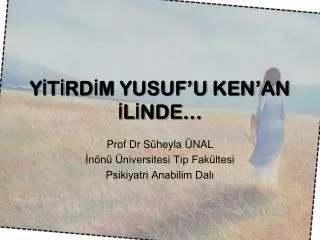 y t rd m yusuf u ken an l nde