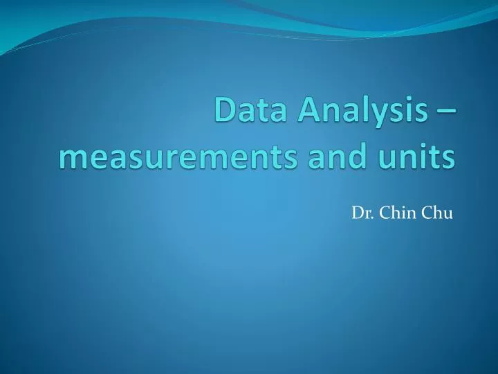 data analysis measurements and units