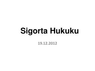 sigorta hukuku