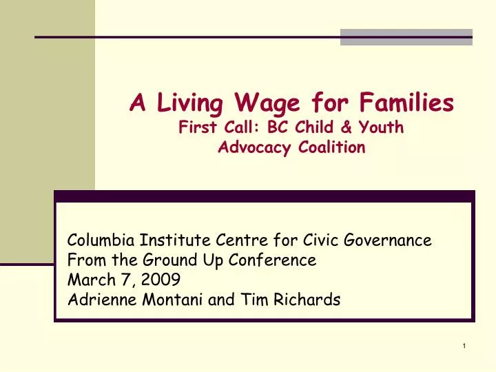 a living wage for families first call bc child youth advocacy coalition
