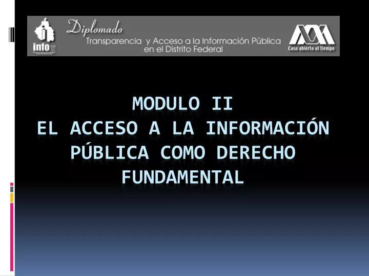 modulo ii el acceso a la informaci n p blica como derecho fundamental