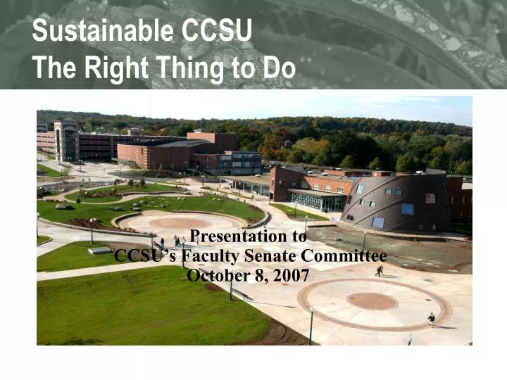 sustainable ccsu the right thing to do