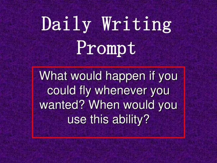 daily writing prompt