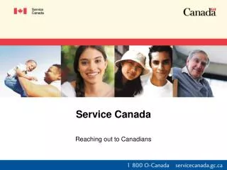 Service Canada Reaching out to Canadians