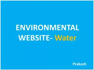 ENVIRONMENTAL WEBSITE- Water
