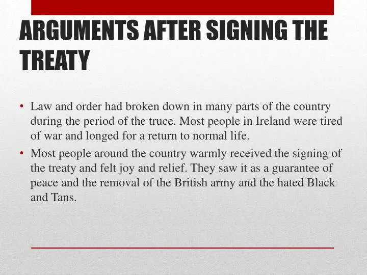arguments after signing the treaty