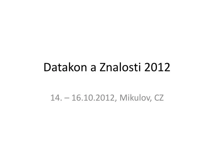 datakon a znalosti 2012