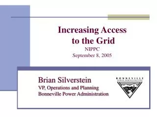 Increasing Access to the Grid NIPPC September 8, 2005