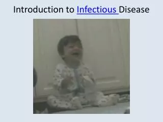 Introduction to Infectious Disease