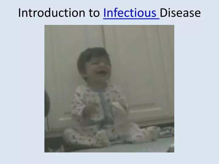introduction to infectious disease