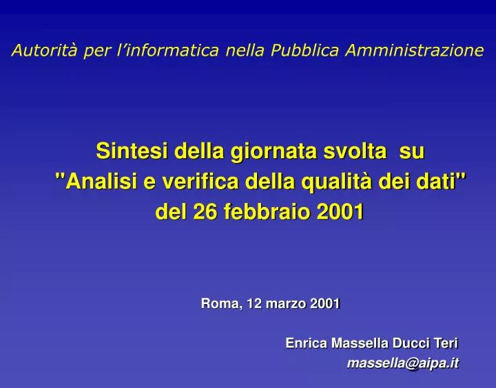 sintesi della giornata svolta su analisi e verifica della qualit dei dati del 26 febbraio 2001