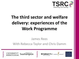 The third sector and welfare delivery: experiences of the Work Programme