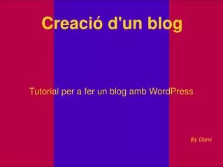 tutorial per a fer un blog amb wordpress by danx