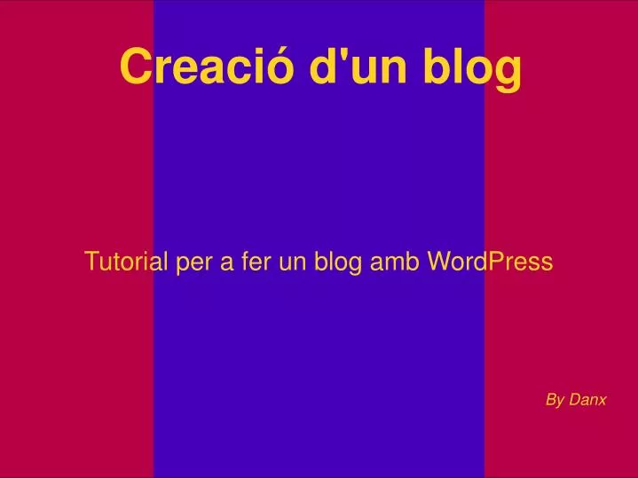 tutorial per a fer un blog amb wordpress by danx